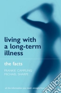 Living with a Long-term Illness libro in lingua di Frankie Campling