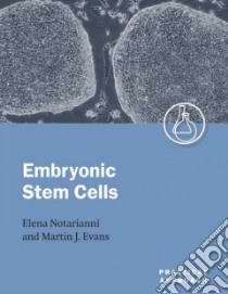 Embryonic Stem Cells libro in lingua di Notarianni Elena (EDT), Evans Martin J. (EDT)