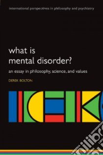 What is Mental Disorder? libro in lingua di Bolton Derek