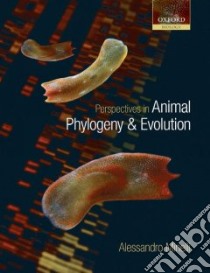 Perspectives in Animal Phylogeny and Evolution libro in lingua di Minelli Alessandro