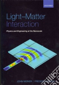 Light-Matter Interaction libro in lingua di Frederico Weiner