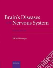 Brain's Diseases of the Nervous System libro in lingua di Donaghy Michael (EDT)