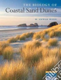 Biology of Coastal Sand Dunes libro in lingua di M Anwar Maun