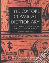 The Oxford Classical Dictionary libro in lingua di Hornblower Simon (EDT), Spawforth Antony (EDT)