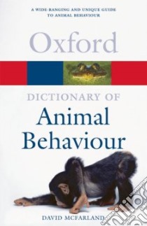 A Dictionary of Animal Behaviour libro in lingua di McFarland David
