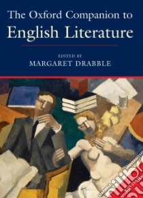 Oxford Companion to English Literature libro in lingua di Margaret Drabble