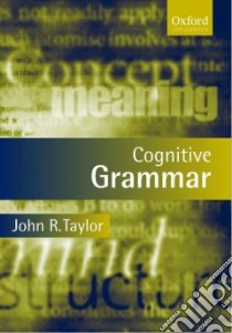 Cognitive Grammar libro in lingua di John R. Taylor