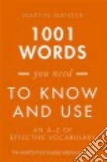 1001 Words You Need to Know and Use libro in lingua di Manser Martin H.