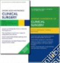 Oxford Handbook of Clinical Surgery + Oxford Assess and Progress Clinical Surgery libro in lingua di McLatchie Greg (EDT), Borley Neil (EDT), Chikwe Joanna (EDT), Smith Frank (EDT), Mcgovern Paul (EDT)