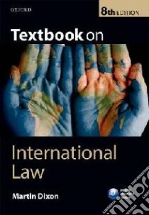 Textbook on International Law libro in lingua di Martin Dixon