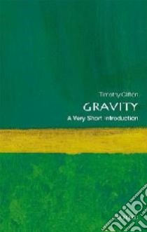 Gravity libro in lingua di Clifton Timothy