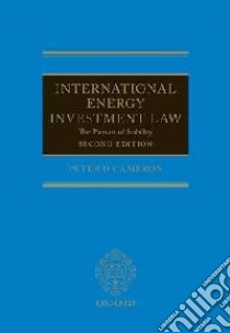 International Energy Investment Law libro in lingua di Peter Cameron