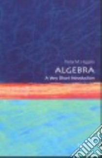 Algebra libro in lingua di Higgins Peter M.