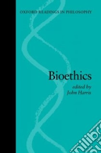 Bioethics libro in lingua di Harris John (EDT)