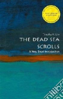 The Dead Sea Scrolls libro in lingua di Lim Timothy H.