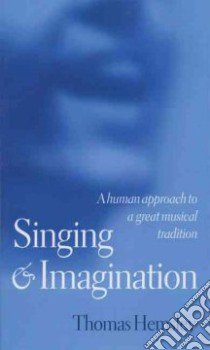 Singing and Imagination libro in lingua di Hemsley Thomas