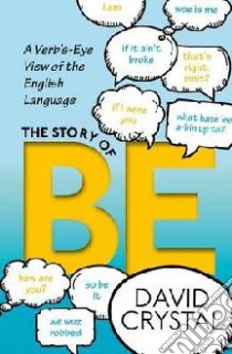 The Story of Be libro in lingua di Crystal David