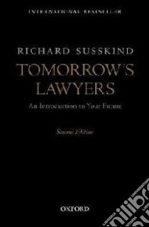Tomorrow's Lawyers libro in lingua di Susskind Richard