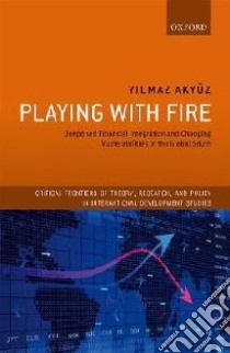 Playing with Fire libro in lingua di Akyuz Yilmaz