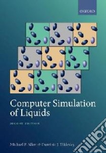 Computer Simulation of Liquids libro in lingua di Michael P Allen