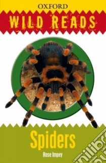 Wild Reads: Spiders libro in lingua di Rose Impey
