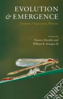 Evolution and Emergence libro in lingua di Murphy Nancey C. (EDT), Stoeger William R. (EDT)