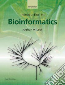Introduction to Bioinformatics libro in lingua di Lesk Arthur M.