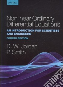 Nonlinear Ordinary Differential Equations libro in lingua di Jordan D. W., Smith P.