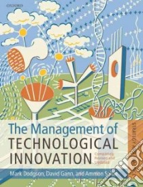 The Management of Technological Innovation libro in lingua di Dodgson Mark, Gann David, Salter Ammon