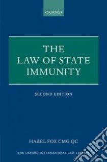 The Law of State Immunity libro in lingua di Fox Hazel