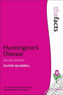 Huntington's Disease libro in lingua di Quarrell Oliver