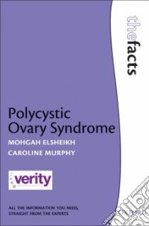 Polycystic Ovary Syndrome libro in lingua di Elsheikh Mohgah, Murphy Caroline