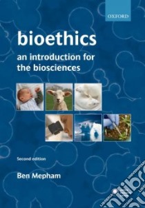 Bioethics libro in lingua di Mepham Ben