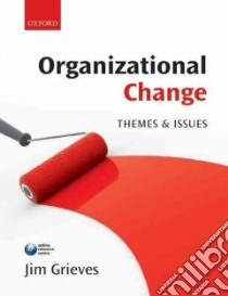 Organizational Change libro in lingua di Grieves Jim