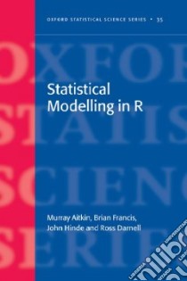 Statistical Modelling in R libro in lingua di Aitkin Murray, Francis Brian, Hinde John, Darnell Ross