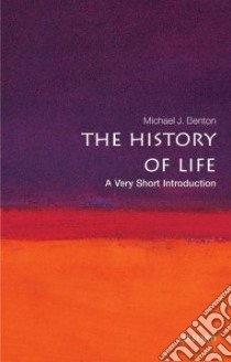 The History of Life libro in lingua di Benton Michael J.