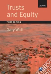 Trusts and Equity libro in lingua di Gary  Watt
