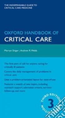 Oxford Handbook of Critical Care libro in lingua di Mervyn Singer