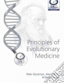 Principles of Evolutionary Medicine libro in lingua di Mark Gluckman