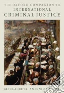 The Oxford Companion to International Criminal Justice libro in lingua di Cassese Antonio (EDT)