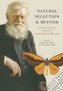 Natural Selection and Beyond libro in lingua di Smith Charles H. (EDT), Beccaloni George (EDT)