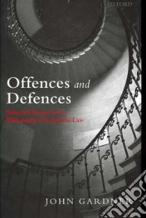 Offences and Defences libro in lingua di Gardner John