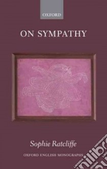 On Sympathy libro in lingua di Ratcliffe Sophie