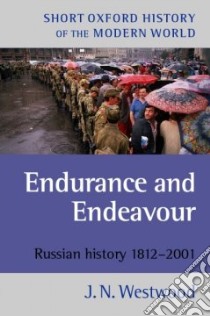 Endurance and Endeavour libro in lingua di Westwood J. N.