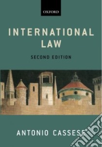 International Law libro in lingua di Cassese Antonio