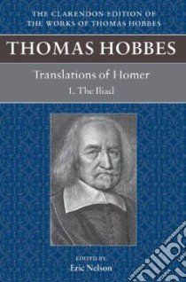 Thomas Hobbes Translations of Homer libro in lingua di Hobbes Thomas, Nelson Eric (EDT)