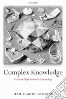 Complex Knowledge libro in lingua di Tsoukas Haridimos