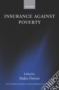 Insurance Against Poverty libro in lingua di Stefan Dercon