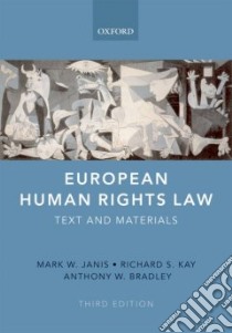European Human Rights Law libro in lingua di Janis Mark W., Kay Richard S., Bradley Anthony W., McColgan Aileen (CON), Murdoch Jim (CON)