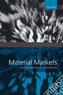 Material Markets libro in lingua di MacKenzie Donald